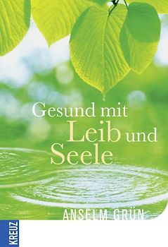 Gesund mit Leib und Seele