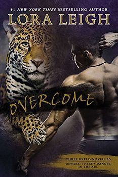 Overcome (A Novel of the Breeds)