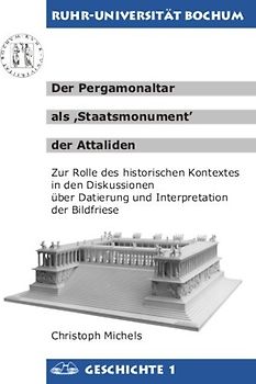 Der Pergamonaltar als "Staatsmonument" der Attaliden