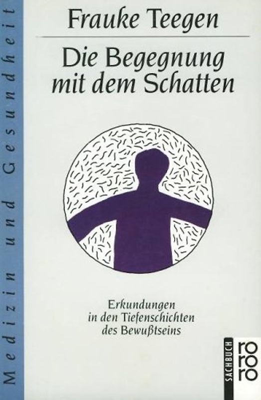 Die Begegnung mit dem Schatten