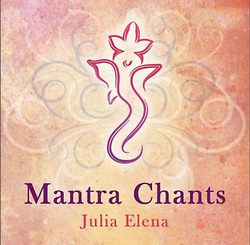 Julia Elena - Mantra Chants