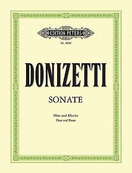 Donizetti Sonate, Flauto e pianoforte.: (Meylan) (Edition Peters)