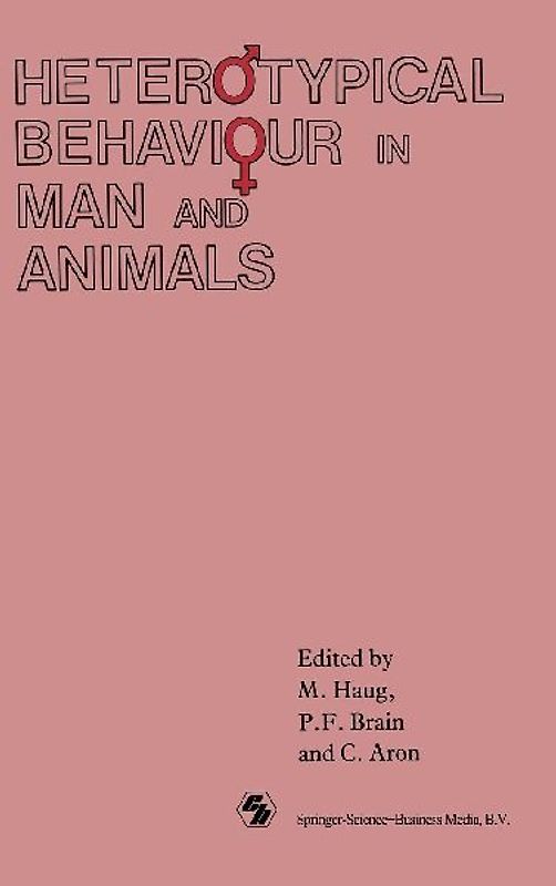 Heterotypical Behaviour in Man and Animals