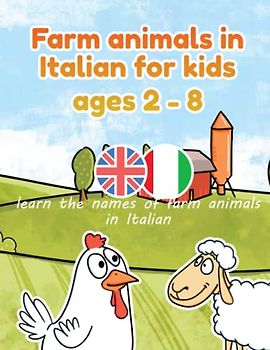 Farm animals in Italian for kids ages 2-8: learn the names of farm animals in Italian