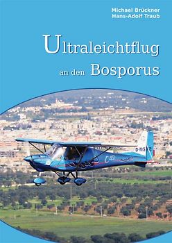 Ultraleichtflug an den Bosporus