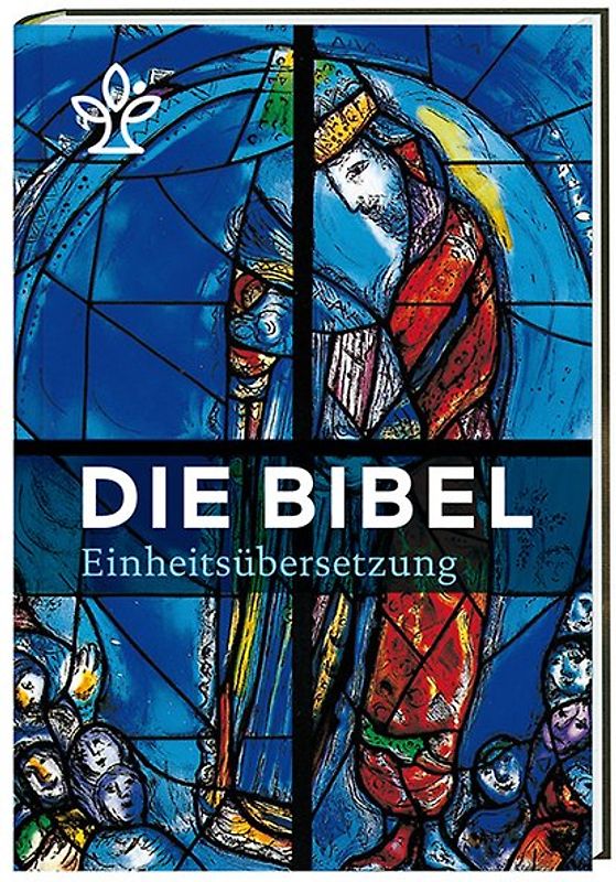 Die Bibel. Mit Bildern von Marc Chagall