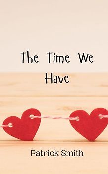 The Time We Have