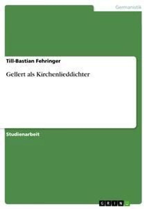 Gellert als Kirchenlieddichter