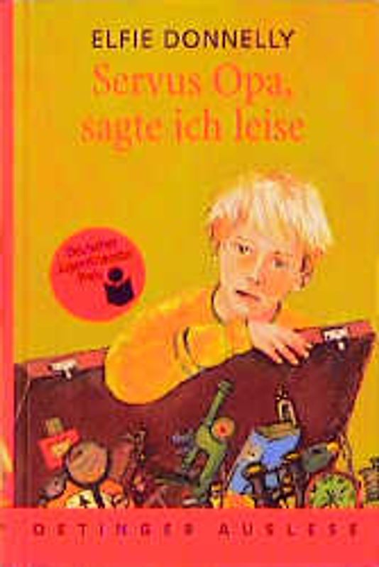 Servus Opa, sagte ich leise