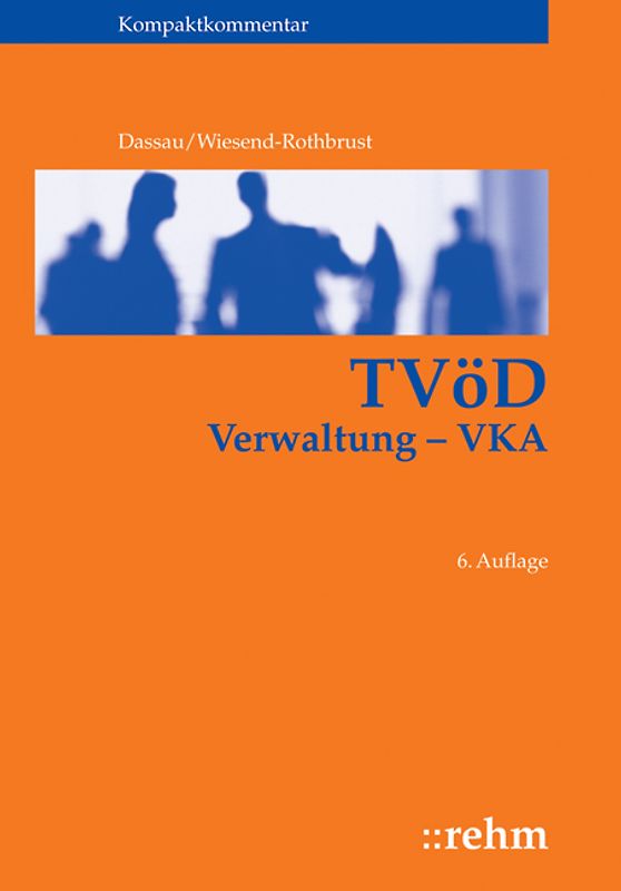 TVöD Verwaltung -VKA-. Kompaktkommentar