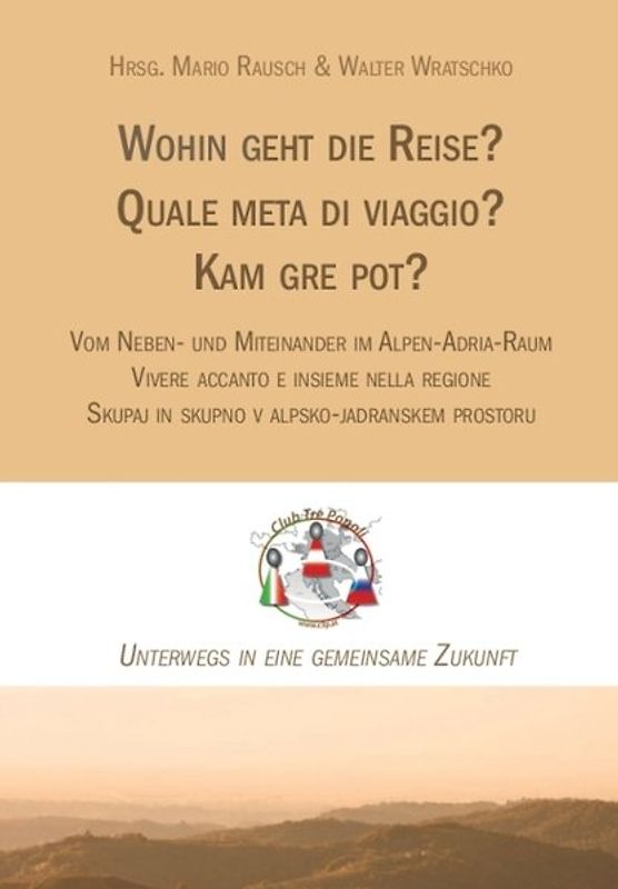 Wohin geht die Reise?