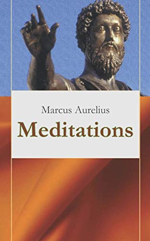Meditations of Marcus Aurelius