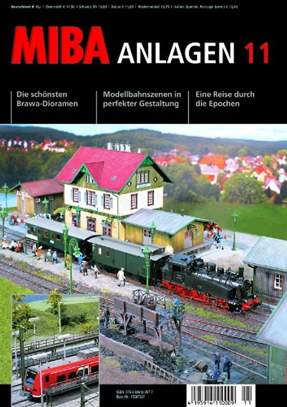 MIBA Anlagen 11. Die schönsten Brawa-Dioramen, Modellbahnszenen in perfekter Gestaltung, Eine Reise durch die Epochen