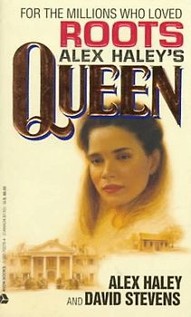 Alex Haley's Queen: The Story of an American Family
