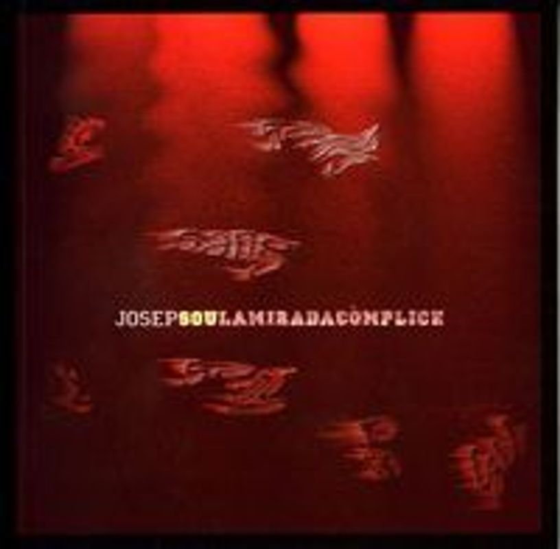 Josep Sou : la mirada còmplice