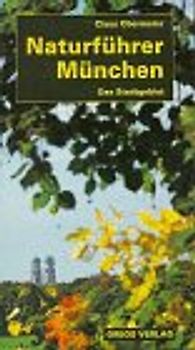 Naturführer München
