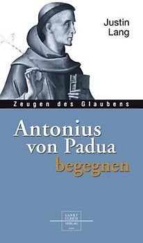 Antonius von Padua begegnen