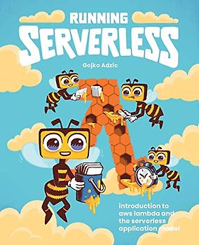 Running Serverless: Introduction to AWS Lambda and the Serverless Application Model