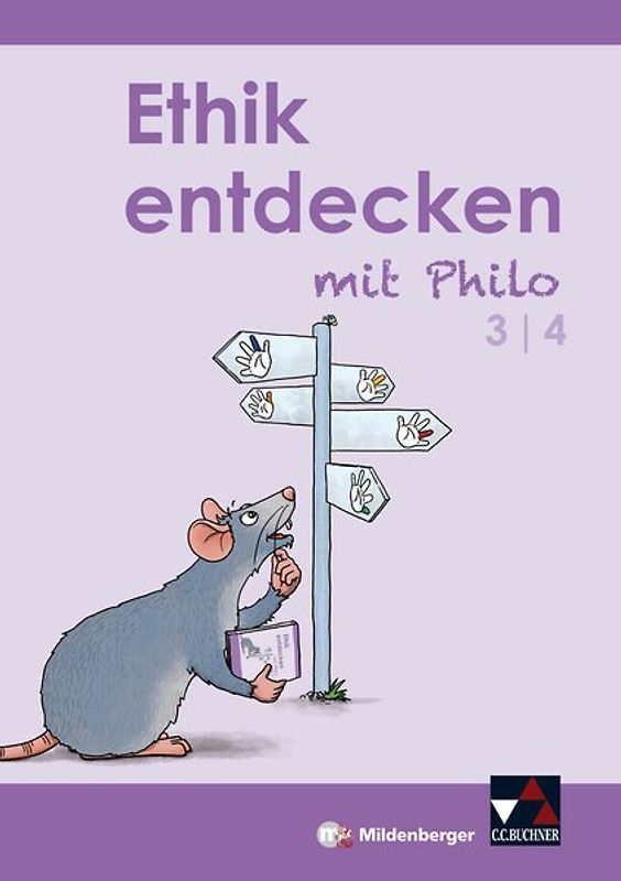 Ethik entdecken mit Philo / Ethik entdecken 3/4