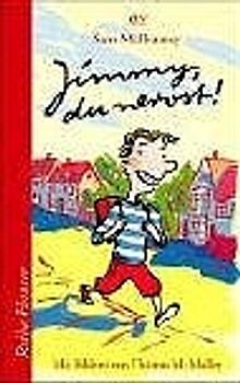 Jimmy, du nervst!