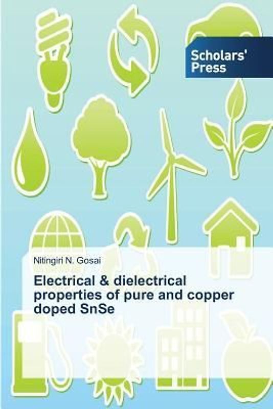 Electrical & dielectrical properties of pure and copper doped SnSe