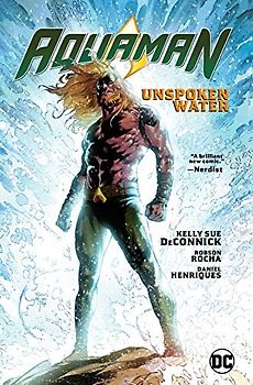 Aquaman Vol. 1: Unspoken Water