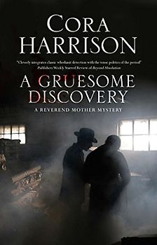 A Gruesome Discovery: A Mystery Set in 1920s Ireland (Reverend Mother Mystery, Band 4)