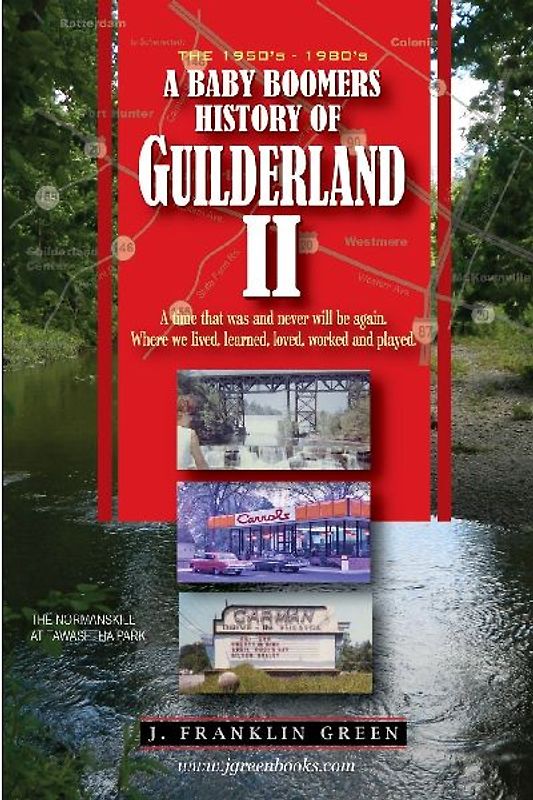 A BABY BOOMERS HISTORY OF GUILDERLAND - PART II