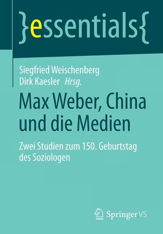 Max Weber, China und die Medien