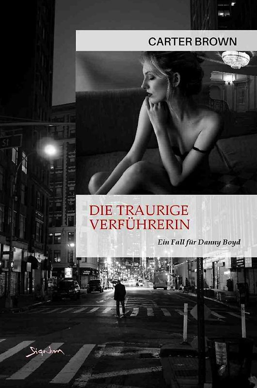 Die traurige Verführerin - Ein Fall für Danny Boyd
