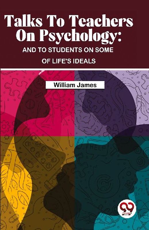 Talks To Teachers On Psychology