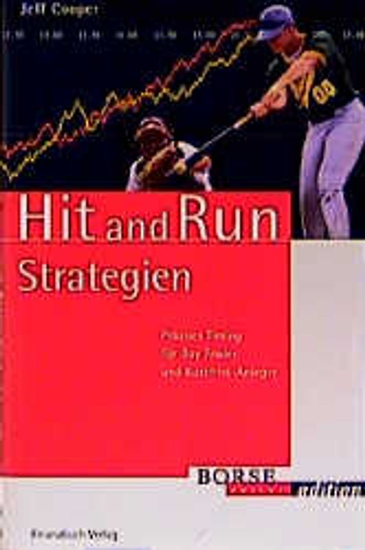 Hit and Run Strategien
