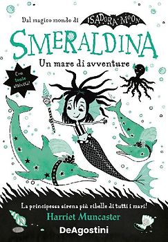 Un mare di avventure. Smeraldina. Isadora Moon
