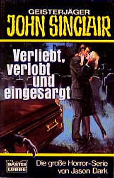 Verliebt, verlobt und eingesargt