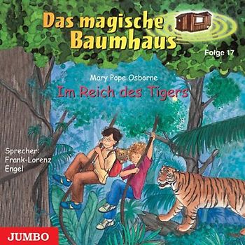 Frank-Lorenz Engel - Das Magische Baumhaus 17/Tigers,im Reich des