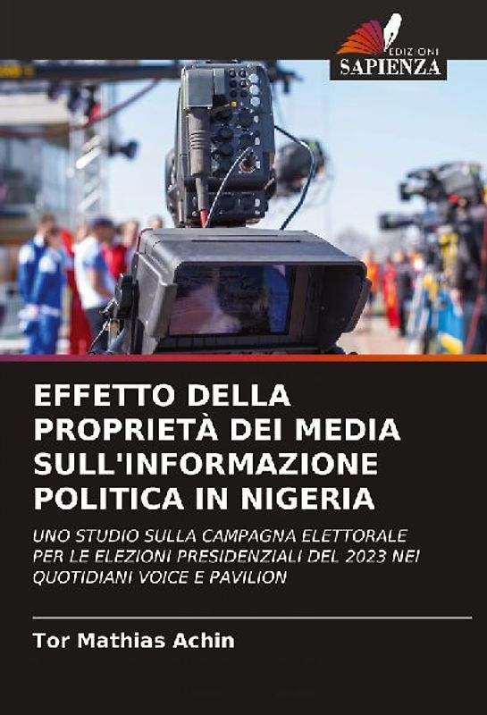 EFFETTO DELLA PROPRIETÀ DEI MEDIA SULL'INFORMAZIONE POLITICA IN NIGERIA