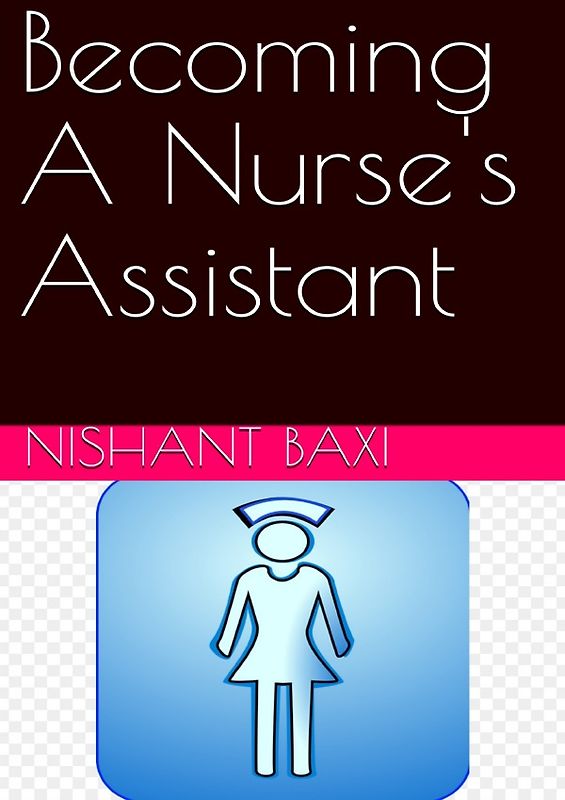 Becoming A Nurse’s Assistant