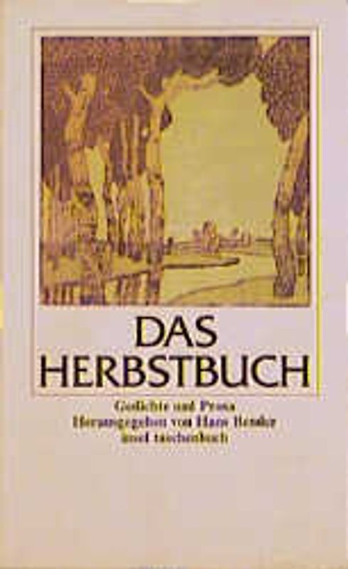 Die vier Jahreszeiten-Bücher. Gedichte und Prosa / Das Herbstbuch. Gedichte und Prosa