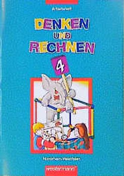 Denken und Rechnen für Grundschulen in Nordrhein-Westfalen. Arbeitsheft