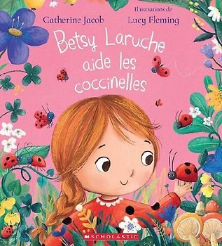 Betsy Laruche Aide Les Coccinelles