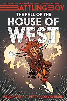 The Fall of the House of West (Battling Boys, 2, Band 2)