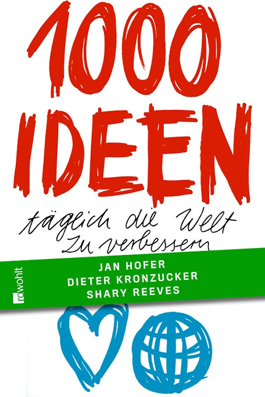 1000 Ideen, täglich die Welt zu verbessern