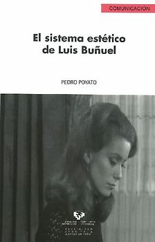 El sistema estético de Luis Buñuel
