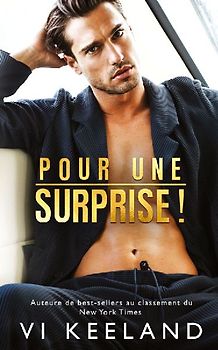 Pour une surprise!