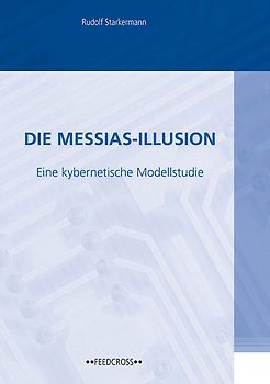 Die Messias-Illusion