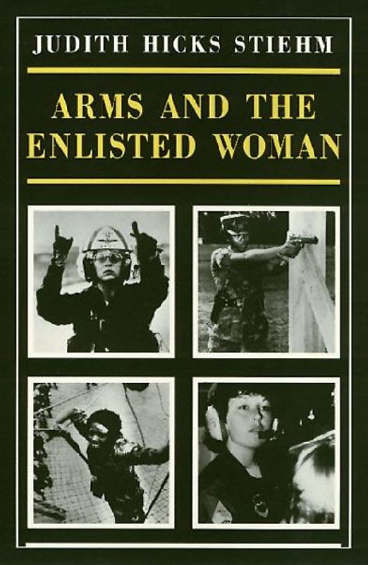 Arms and the Enlisted Woman