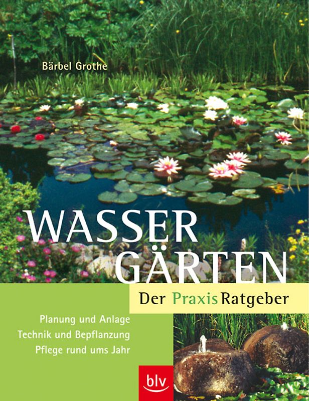 Wassergärten – Der Praxis-Ratgeber