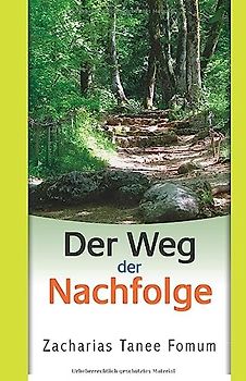 Der Weg Der Nachfolge (Der Christliche Weg, Band 3)