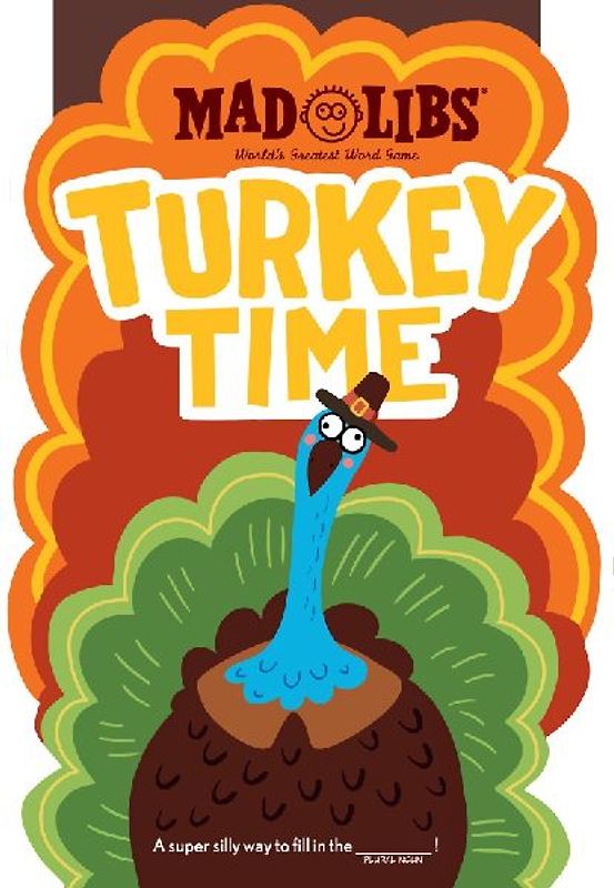 Turkey Time Mad Libs
