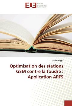 Optimisation des stations GSM contre la foudre : Application ARFS